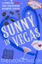 [Ruthless Magnates 02] • Sunny in Vegas